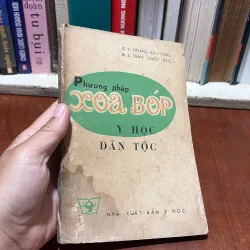 [Sách Ố Vàng, Chữ Hơi Mờ, Mục Chỗ Ghim Bấm] - II Phương Pháp Xoa Bóp - GS Hoàng Bảo Châu 798973