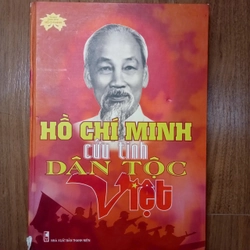 Hồ Chí Minh Cứu Tinh Dân Tộc Việt - Kỷ niệm 118 năm ngày sinh Chủ tịch Hồ Chí Minh