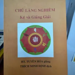 CHÚ LĂNG NGHIÊM KỆ VÀ GIẢNG GIẢI 2 QUYỂN MỀM