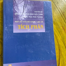 MỘT SỐ VẤN ĐỀ CHỌN LỌC VỀ TÍCH PHÂN- NGUYỄN VĂN MẬU