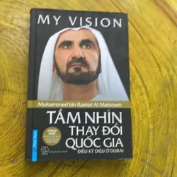 TẦM NHÌN THAY ĐỔI QUỐC GIA- Mohamemed bin Rashid Al Maktoum