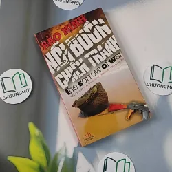 [MIỄN PHÍ BỌC SÁCH] Nỗi buồn chiến tranh - Bảo Ninh 798389