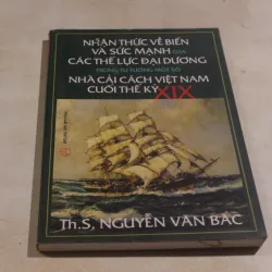Nhận thức về biển và các nhà cải cách Việt Nam thế kỷ XIX 991210