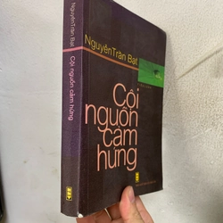 Cội nguồn cảm hứng - nguyễn trần bạt. 999 463430