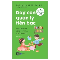 Dạy Con Quản Lý Tiền Bạc - Rashmi Sirdeshpande, Adam Hayes 280850