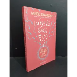 [Sách Cũ SCGR] Tại sao tình dục lại thú vị mới 90% ố bẩn nhẹ 2020 HCM0612 Jared Diamond TÂM LÝ