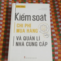 Quyển Kiểm Soát Chi Phí Mua Hàng Và Quản Lý Nhà Cùng Cấp.