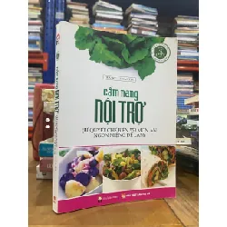 Cẩm nang nội trợ ( bí quyết chế biến 550 món ăn ngon miệng dễ làm ) - Trà My