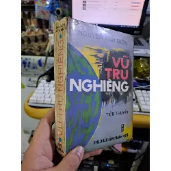 Vũ trụ nghiêng Nguyễn Anh Biên Tiểu thuyết 1996 mới 80% ố Văn học Việt Nam HCM1709
