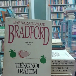 TIẾNG NÓI TRÁI TIM - Barbara Taylor Bradford 312873