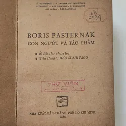 Boris Pasternak, con người và tác phẩm (bao gồm thiên tiểu thuyết Bác sĩ Zhivago 702983