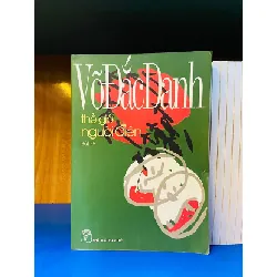 Thế giới người điên - Võ Đắc Danh
