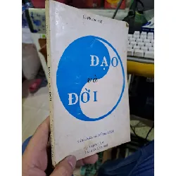 Đạo và đời - Lê Phước Sắt TÂM LINH - TÔN GIÁO - THIỀN HCM1008