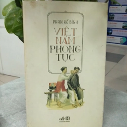 VIỆT NAM PHONG TỤC - Phần Kế Bính