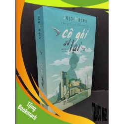 (TẶNG BOOKMARK) Cô gái để lại Jojo Moyes mới 80% ố vàng 2018 RBK.ASB1309