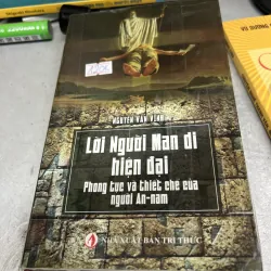 LỜI NGƯỜI MAN DI HIỆN ĐẠI PHONG TỤC VÀ THIẾT CHẾ CỦA NGƯỜI AN NAM