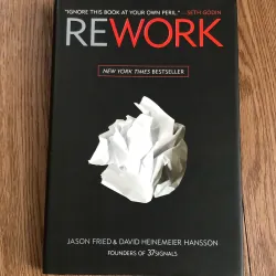 Rework - Jason Fried & David Heinemeier Hansson