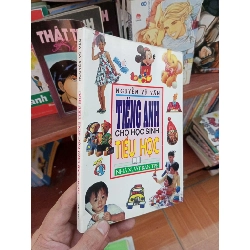 Tiếng Anh cho học sinh tiểu học - Vũ Văn 1998 Sách học ngoại ngữ VAVO-AK19 Rebooks.vn