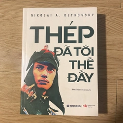 Thép đã tôi thế đấy - Nikolai A.Ostrovsky