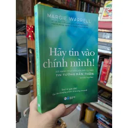 Hãy tin vào chính mình - Margie Warrell 701518