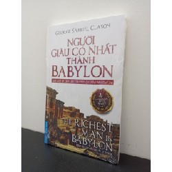 Người Giàu Có Nhất Thành Babylon (Tái Bản 2020) - George Samuel Clason New 100% ASB0304