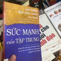 Sách Sức mạnh của tập trung - Jack Canfield, Mark Victor Hansen, Les Hewitt