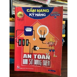 Cẩm nang kỹ năng – An toàn khi sử dụng điện – Nhiều tác giả