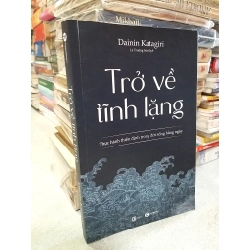 Trở Về Tĩnh Lặng - Dainin Katagiri