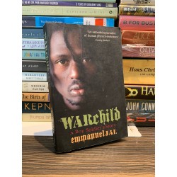 WAR CHILD: A Boy Soldier's Story - Emmnauel Jal and Megan Llooyd Davies