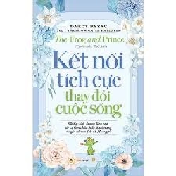 Kết nối tích cực thay đổi cuộc sống mới 100% HCM.PO Darcy Rezac