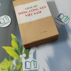 [MIỄN PHÍ BỌC SÁCH] [XƯA] Lịch Sử Đảng Cộng Sản Việt Nam 1 (bản Sơ Thảo) (1982) 928571