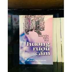 Hương rượu cẩm - Nguyễn Tiến Hải