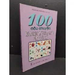 [Sách Cũ SCGR] 100 Câu chuyện kích thích trí thông minh cho trẻ mới 80% ố nhẹ 2008 HCM1008 Phạm Thị Anh Đào MẸ VÀ BÉ