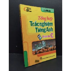 [Sách Cũ SCGR] Tổng hợp trắc nghiệm tiếng anh trình độ C mới 80% ố vàng HCM2606 The Windy HỌC NGOẠI NGỮ