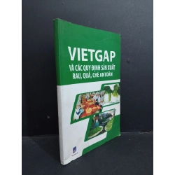 Vietgap và các quy định sản xuất rau, quả, chè an toàn mới 80% ố có viết và highlight nhẹ vào sách 2011 HCM1001 SỨC KHỎE - THỂ THAO