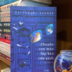 Chuyện con mèo lập kèo cứu sách – Natsukawa Sosuke