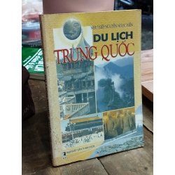 Du lịch Trung Quốc - Như Hiên Nguyễn Ngọc Hiền