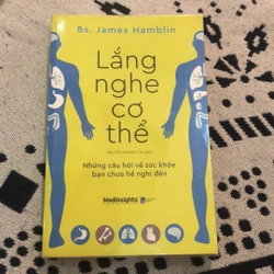 Lắng nghe cơ thể - những câu hỏi về sức khỏe bạn chưa hề nghĩ đến