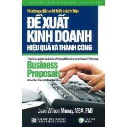 Hướng Dẫn Chi Tiết Cách Lập Đề Xuất Kinh Doanh Hiệu Quả Và Thành Công - Jean Wilson Murray ASB.PO Oreka Blogmeo 230225