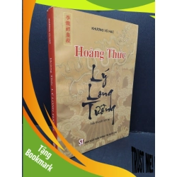 (TẶNG BOOKMARK) Hoàng thúc Lý Long Tường mới 60% bẩn bìa, ố nhẹ, ẩm, chữ ký trang đầu 2010 RBK2110 Khương Vũ Hạc LỊCH SỬ - CHÍNH TRỊ - TRIẾT HỌC