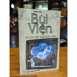 Bùi Viện sứ giả Việt Nam đầu tiên đến Hoa Kỳ - Quang Khải biên soạn 196619