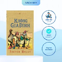 Sách - Không Gia Đình - Hector Malot - Minh Long - NENA2509 Blogmeo21025