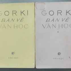 Gorki bàn về văn học (2 tập)