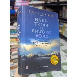 Hành Trình Về Phương Đông - Baird T. Spalding ( bản dịch đầy đủ ) 122098