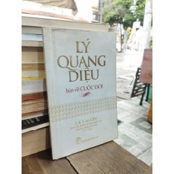 Lý Quang Diệu bàn về cuộc đời