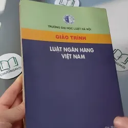 Giáo Trình Luật Ngân Hàng Việt Nam 727229