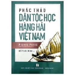 Phác Thảo Dân Tộc Học Hàng Hải Việt Nam - Đỗ Thái Bình