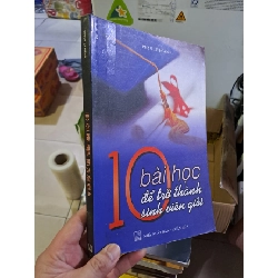 10 bài học để trở thành sinh viên giỏi mới 80% ố 2007 Phạm Lê Hoàng HCM0308 KỸ NĂNG Rebooks.vn