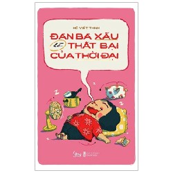 Đàn Bà Xấu Là Thất Bại Của Thời Đại - Hồ Viết Thịnh 184209