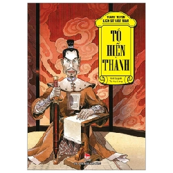 Tranh Truyện Lịch Sử Việt Nam - Tô Hiến Thành - Tạ Huy Long, Việt Quỳnh (Mới 100%) Truyện thiếu nhi, NXB Kim Đồng - SÁCH ĐẠI HỌC
